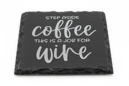 Laser Engraved Slate Wine Coaster Set Funny Wine Quote Design Natural Stone Surface Wine Lover Gift Idea Wine Enthusiast Present Perfect Hostess Gift Wine Night Essential Table Protection Accessory Conversation Starter Piece Rustic Home Bar